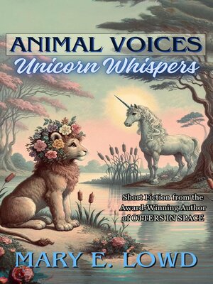 cover image of Animal Voices, Unicorn Whispers